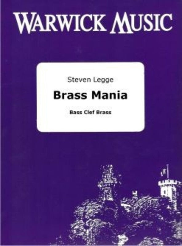 Brass Mania for Trombone/Euphonium - Legge - Warwick Music TB265