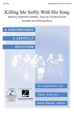 Killing Me Softly - SSAA Deke Sharon Hal Leonard Octavo