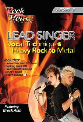 Breck Alan - Lead Singer - Vocal Techniques: Heavy Rock to Metal Level 2 - Vocal Breck Alan Rock House DVD