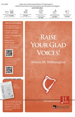 Raise Your Glad Voices! - Edwin M. Willmington - SATB Jubal House Publications Choral Score Octavo