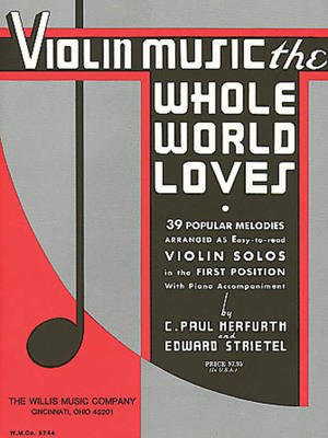 Violin Music the Whole World - Various - Violin C. Paul Herfurth|Edward Strietel Willis Music