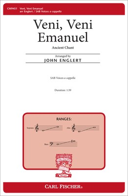 Veni, Veni Emanuel - SAB John F. Englert Carl Fischer Octavo