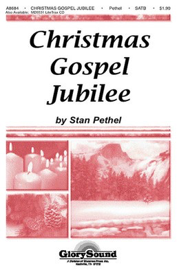 Christmas Gospel Jubilee - Stan Pethel - SATB Shawnee Press Choral Score Octavo