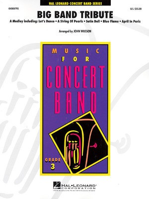 Big Band Tribute - John Wasson Hal Leonard Score/Parts