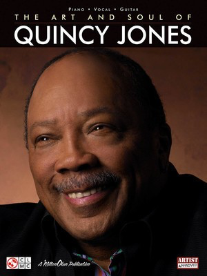 Art and Soul of Quincy Jones - Quincy Jones - Cherry Lane Music Piano, Vocal & Guitar