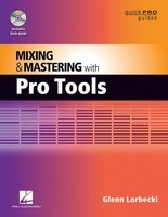 Mixing and Mastering with Pro Tools - Glenn Lorbecki Hal Leonard Book/DVD-ROM