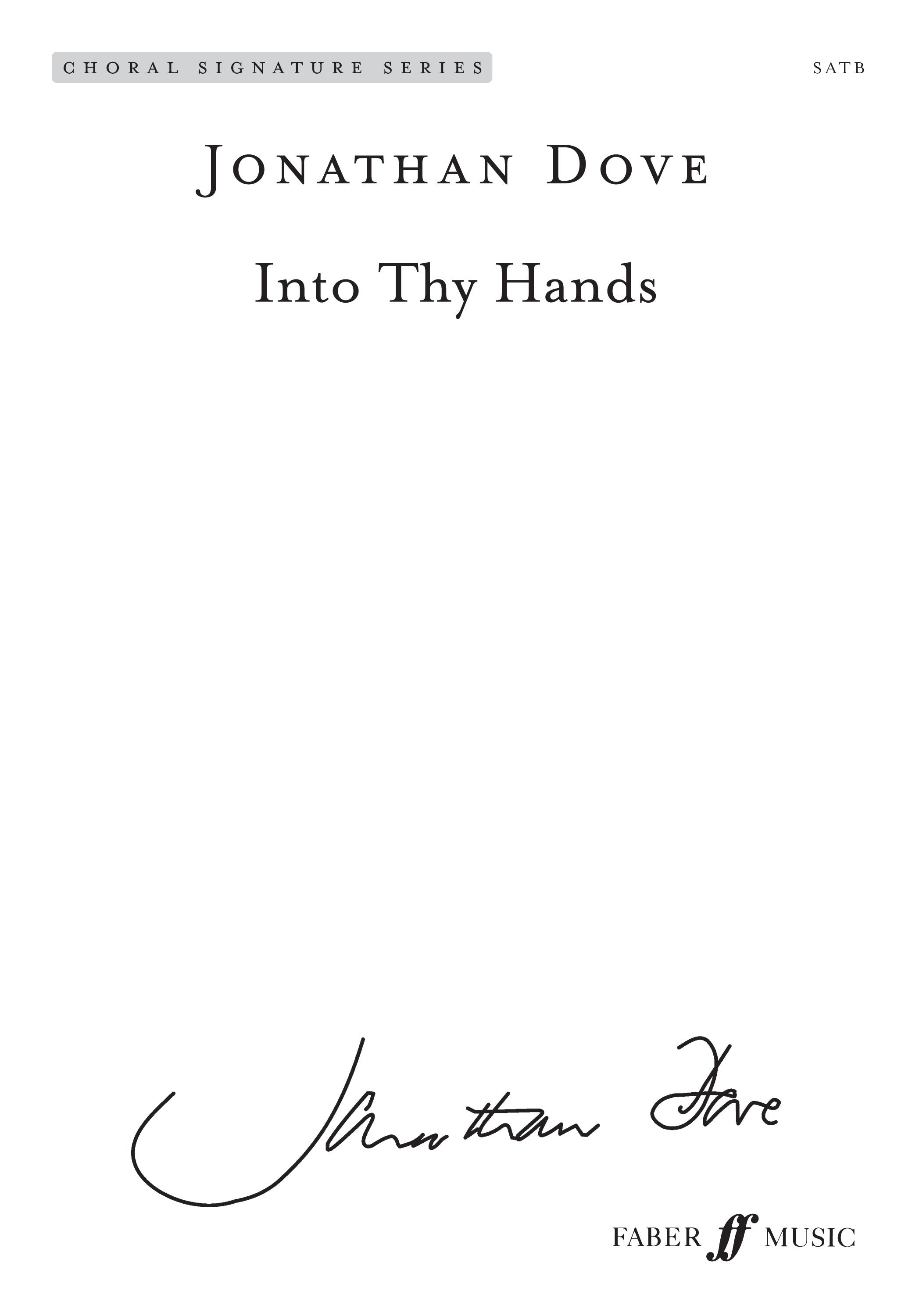 Into Thy Hands - SATB Chorus (Digital Download)