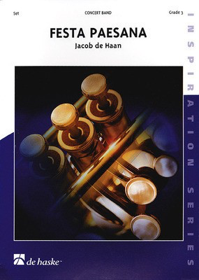 Festa Paesana Folkloristic Sketches for Band - Jacob de Haan - De Haske Publications Score/Parts