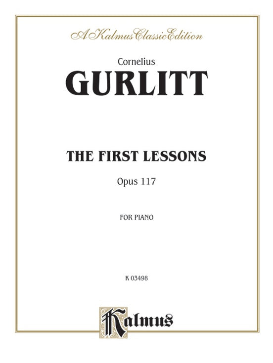 Gurlitt - First Lessons, Op. 117 - Piano Solo (Digital Download)