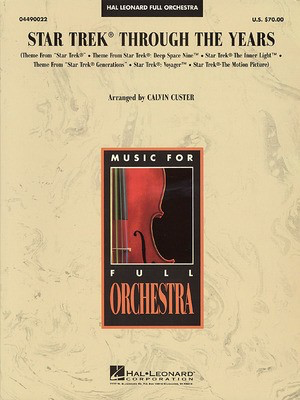 Star Trek Through the Years - Calvin Custer Hal Leonard Score/Parts