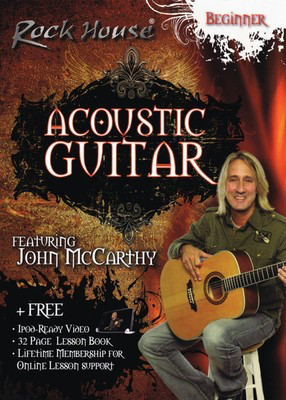 Acoustic Guitar - Beginner Level - Guitar John McCarthy Rock House Guitar Solo DVD
