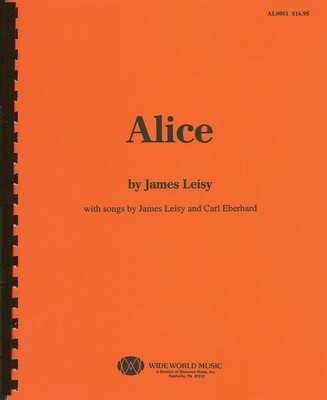 Alice - Carl Eberhard|James Leisy - SA Shawnee Press Teacher Edition Book