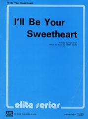 I'll Be Your Sweetheart - PVG (Digital Download)
