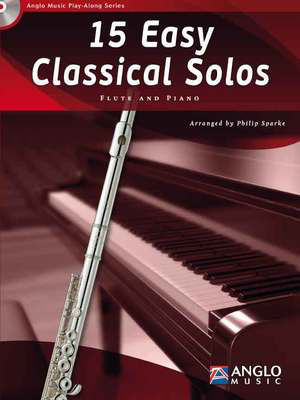 15 Easy Classical Solos for Flute - Sparke