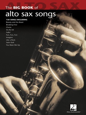 Big Book of Alto Sax Songs - Hal Leonard 842209