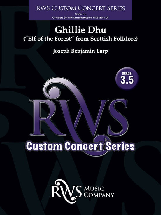 Ghillie Dhu - "Elf of the Forest" from Scottish Folklore (Custom Concert Band) - Concert Band Conductor Score & Parts(Digital Download)