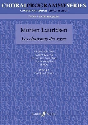 CHANSONS DES ROSES SATB/PNO
