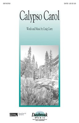 Calypso Carol - SATB Craig Curry Hal Leonard Choral Score Octavo