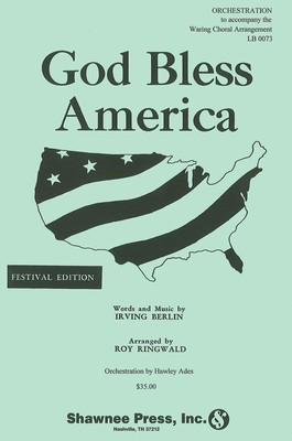 God Bless AmericaŒ¬ (Festival Edition) - Irving Berlin - Roy Ringwald Shawnee Press Score/Parts