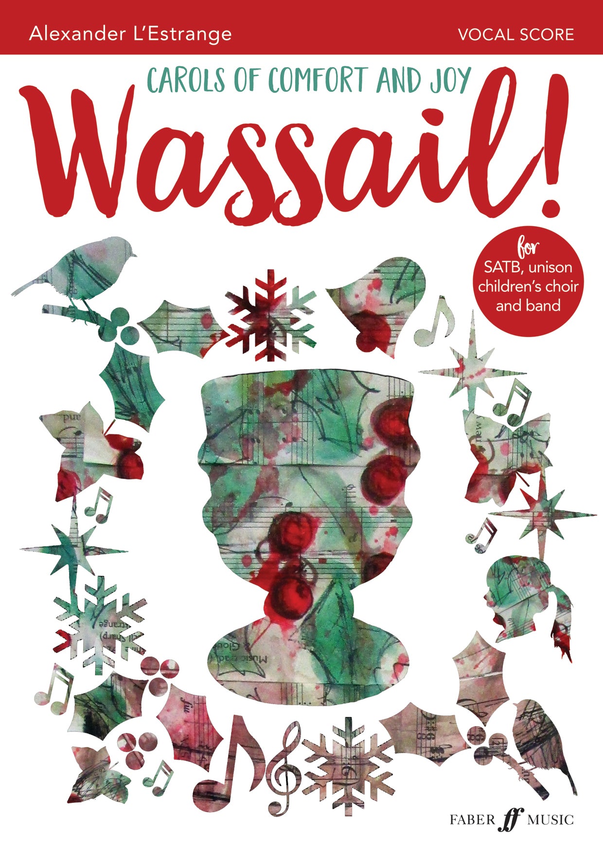 The First Tree In The Greenwood (from 'Wassail! Carols of Comfort and Joy') - SATB Chorus (Digital Download)