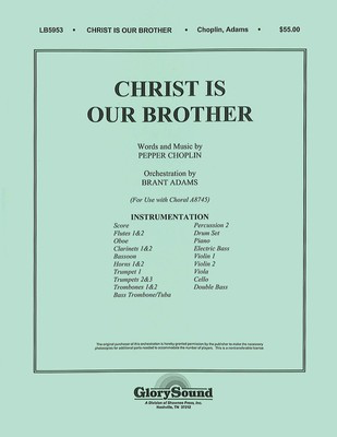 Christ Is Our Brother (from We Were There) - Pepper Choplin - Shawnee Press Score/Parts