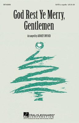 God Rest Ye Merry, Gentlemen - SATB Audrey Snyder Hal Leonard Choral Score Octavo