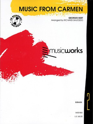 Music from Carmen - Georges Bizet - Richard L. Saucedo Hal Leonard Score/Parts/CD