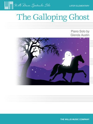 The Galloping Ghost -  Glenda Austin - Piano Solo - Willis Music