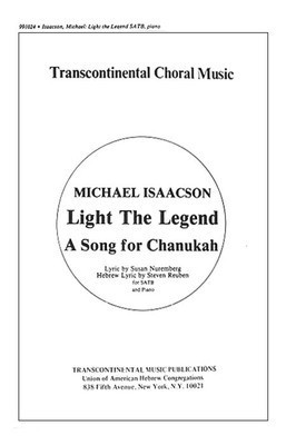 Light the Legend - Michael Isaacson - SATB Transcontinental Music Choral Score Octavo