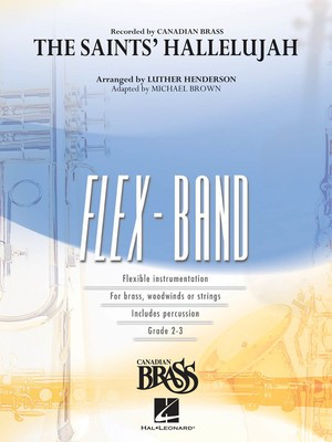 The Saints' Hallelujah (Canadian Brass version) - Luther Henderson Hal Leonard Score/Parts