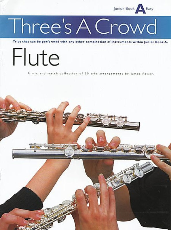 Three's a Crowd Junior Book A - Flute Trio PM221361R