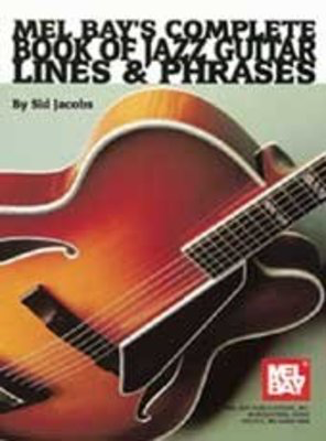 Complete Book Of Jazz Guitar Lines & Phrases -
