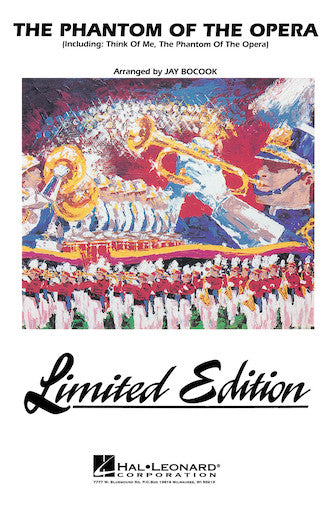 Lloyd Webber - Phantom of the Opera - Marching Band Grade 4 Score/Parts arranged by Bocock Hal Leonard 10723053