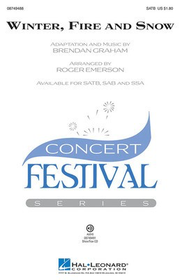 Winter, Fire and Snow - Brendan Graham|MacDara Woods - SSA Roger Emerson Hal Leonard Choral Score Octavo