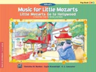 Music for Little Mozarts Go to HollywoodBk1&2