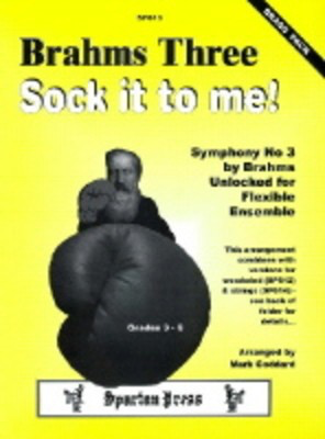 Brahms Three, Sock it to me! - Johannes Brahms - Bb Cornet|French Horn Sheet Music|Tuba|Trombone|Eb Tenor Horn Mark Goddard Spartan Press Brass Quartet Score/Parts