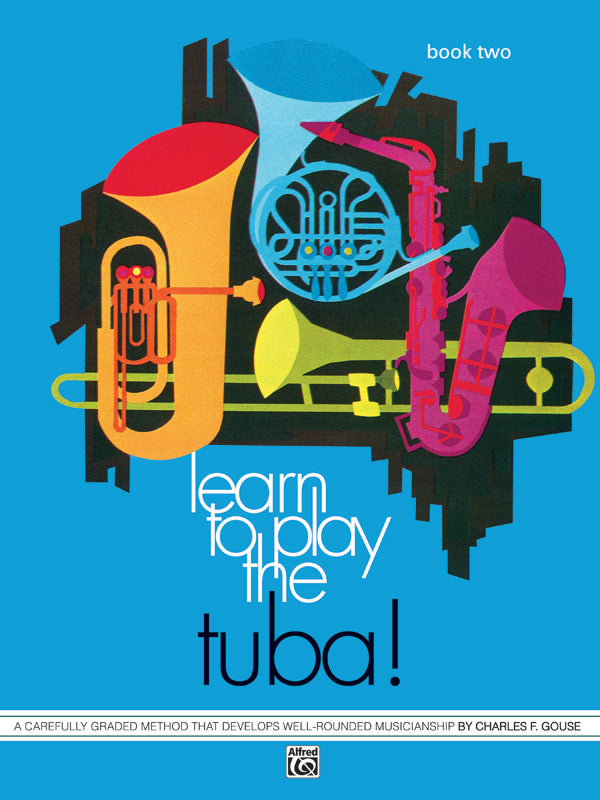 Learn to Play the Tuba Book 2 - Gouse Charles Alfred 750