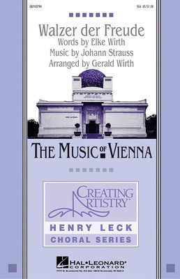 Walzer der Freude - Johann Strauss, Jr. - SATB Gerald Wirth Hal Leonard Choral Score Octavo