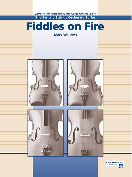 Fiddles on Fire – String Orchestra Conductor Score & Parts (Digital Download)