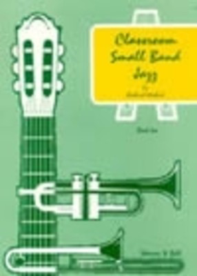 Classroom Small Band Jazz Bk 2 Score (C Part) - Richard Michael - Stainer & Bell Conductor's Score