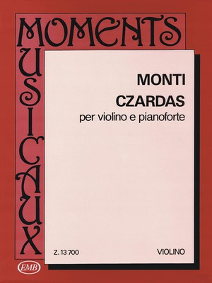 Czardas - Violin and Piano - Vittorio Monti - Violin Vilmos Tíçtrai Editio Musica Budapest