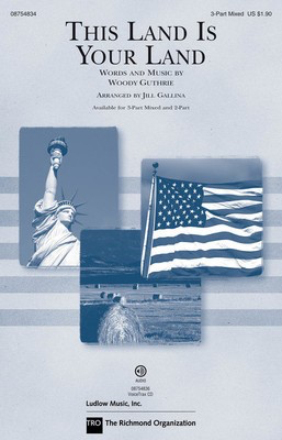 This Land Is Your Land - Discovery Level 1 - Woody Guthrie - 3-Part Mixed Jill Gallina Hal Leonard Choral Score Octavo