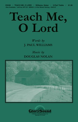 Teach Me, O Lord - 2-Part Hal Leonard Choral Score Octavo