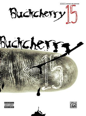 Buckcherry - 15 - Authentic Guitar TAB Songbook - Guitar Alfred Music Guitar TAB