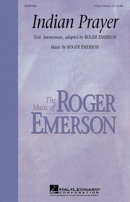 Indian Prayer - Roger Emerson - 3-Part Mixed Hal Leonard Choral Score Octavo