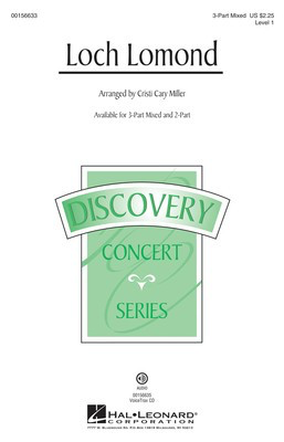 Loch Lomond - Discovery Level 1 - 3-Part Mixed Cristi Cary Miller Hal Leonard Octavo