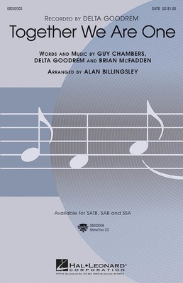 Together We Are One - Brian McFadden|Delta Goodrem|Guy Chambers - SSA Alan Billingsley Hal Leonard Octavo