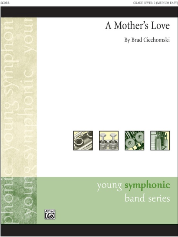 A Mothers Love CB Gr 2 Ciechomski Brad