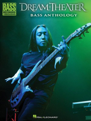 Dream Theater Bass Anthology - Bass Guitar Hal Leonard Bass TAB with Lyrics & Chords