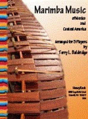 Marimba Music Of Mexico/Central America - Terry Baldridge - Marimba HoneyRock